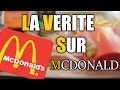 La Vérité sur Mc Donald's Par un employé !