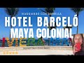 Vacaciones en Barceló Maya Colonial! 2021