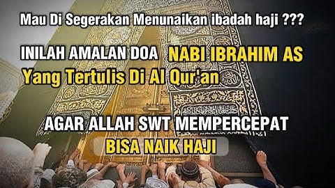 Inilah Amalan Doa Nabi Ibrahim as yang tertulis di Al Qur