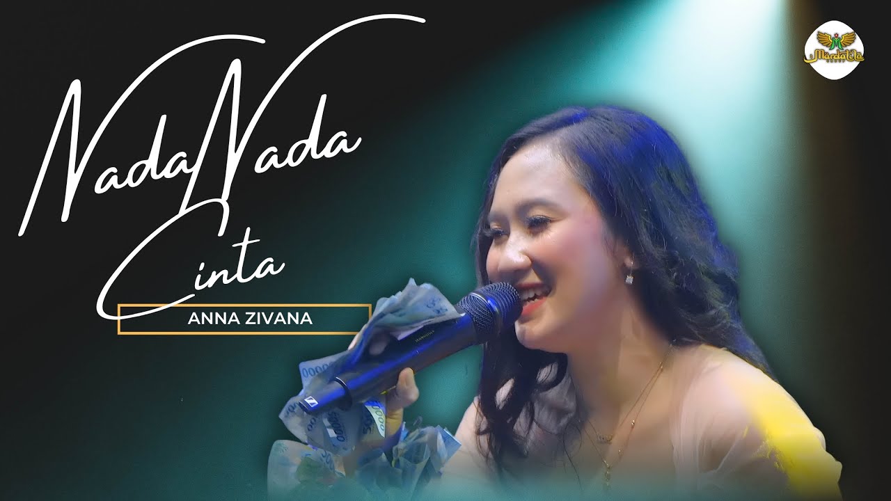 NADA NADA CINTA - ANNA ZIVANA |  Mardatila Group