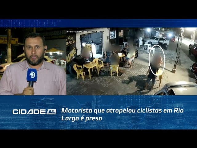 Motorista que atropelou ciclistas em Rio Largo é preso após se apresentar na delegacia