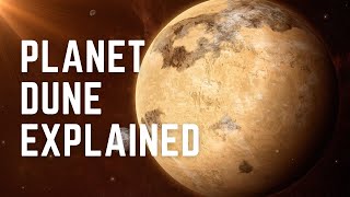 Everything about planet Dune (Arrakis) | Dune worldbuilding explained