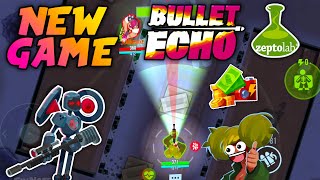 BULLET ECHO - NEW ZEPTOLAB GAME FROM CREATORS OF C.A.T.S - FIRST IMPRESSIONS &amp; GAMEPLAY