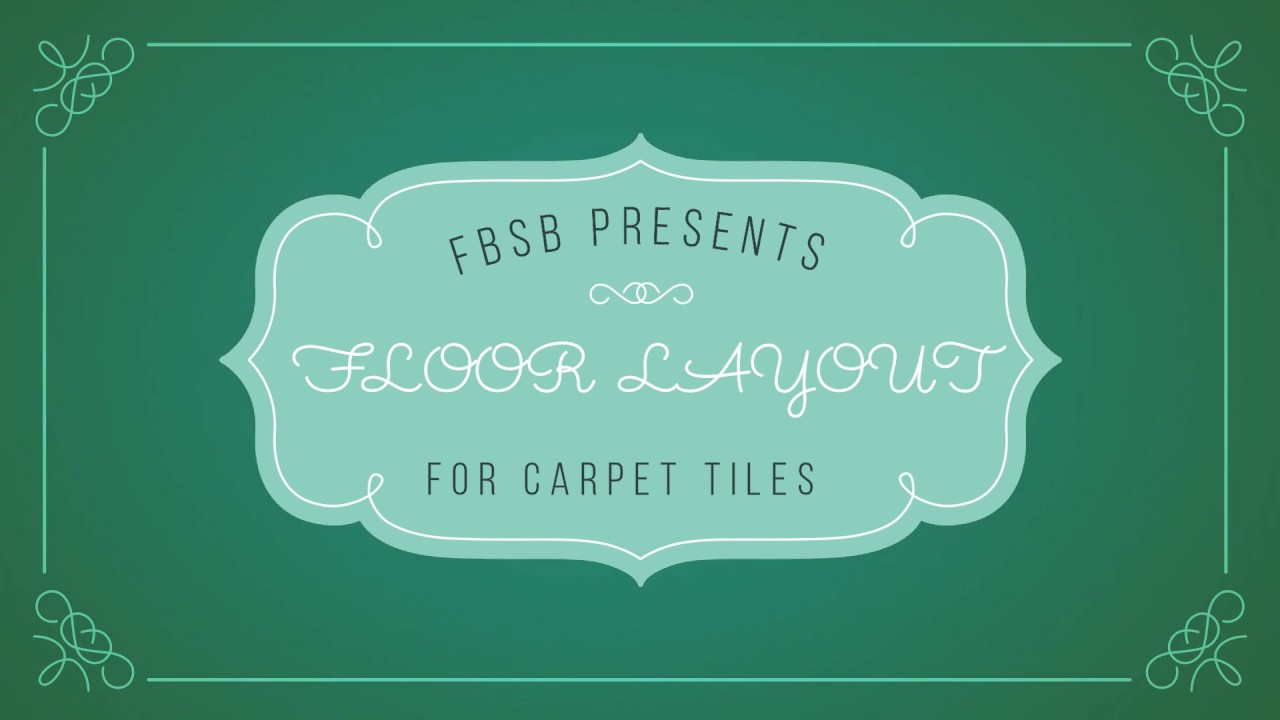 CARPET TILES, FLOOR LAYOUT YouTube