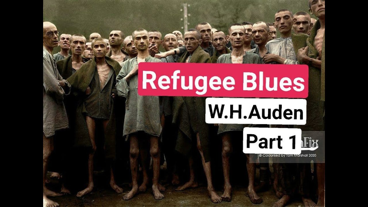 Refugee Blues by W.H. Auden|Part 1|Issues that Matter|MG University ...
