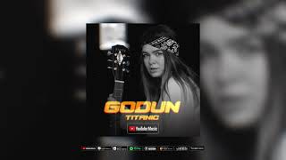 GODUN - Титаник