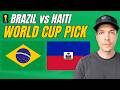 Brazil vs Haiti Prediction Today | World Cup Picks & Best Bets | August Young