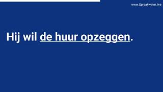 Afl.281: Leer 9 Nederlandse zinnen over het woord 'opzeggen'