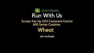 Screen Set Up - GS3 Command Centre - 600 Series Combine Wheat