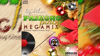 Paskong Pinoy Megamix - DJ KLU