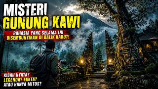 The Mystery of Mount Kawi Revealed! Secrets Hidden Behind the Mist