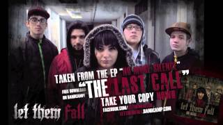 Let Them Fall - The Last Call (EP 2013)