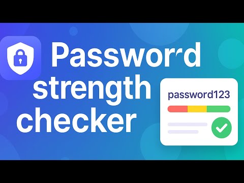 Password Strength Checker | Secure Your Passwords for FREE