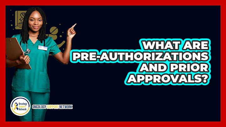 What Are Pre-Authorizations And Prior Approvals?