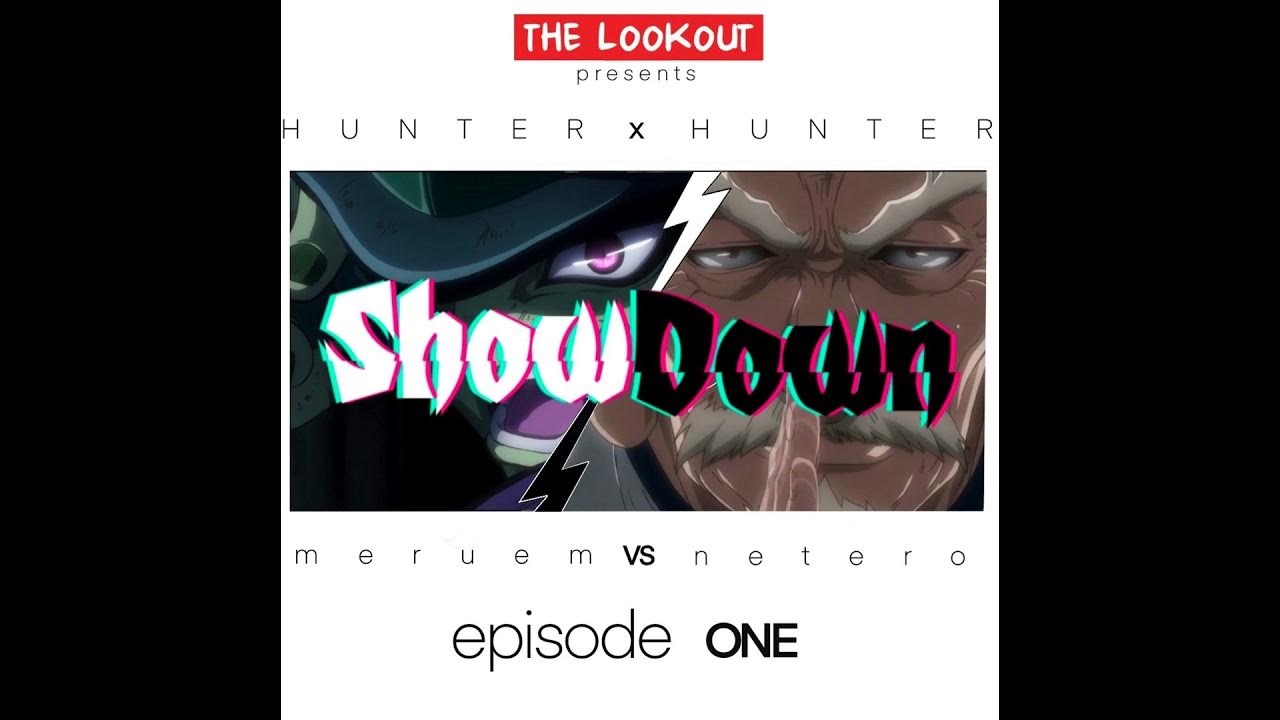 SHOWDOWN Episode 01 Meruem vs. Chairman Netero (Hunter x Hunter) YouTube