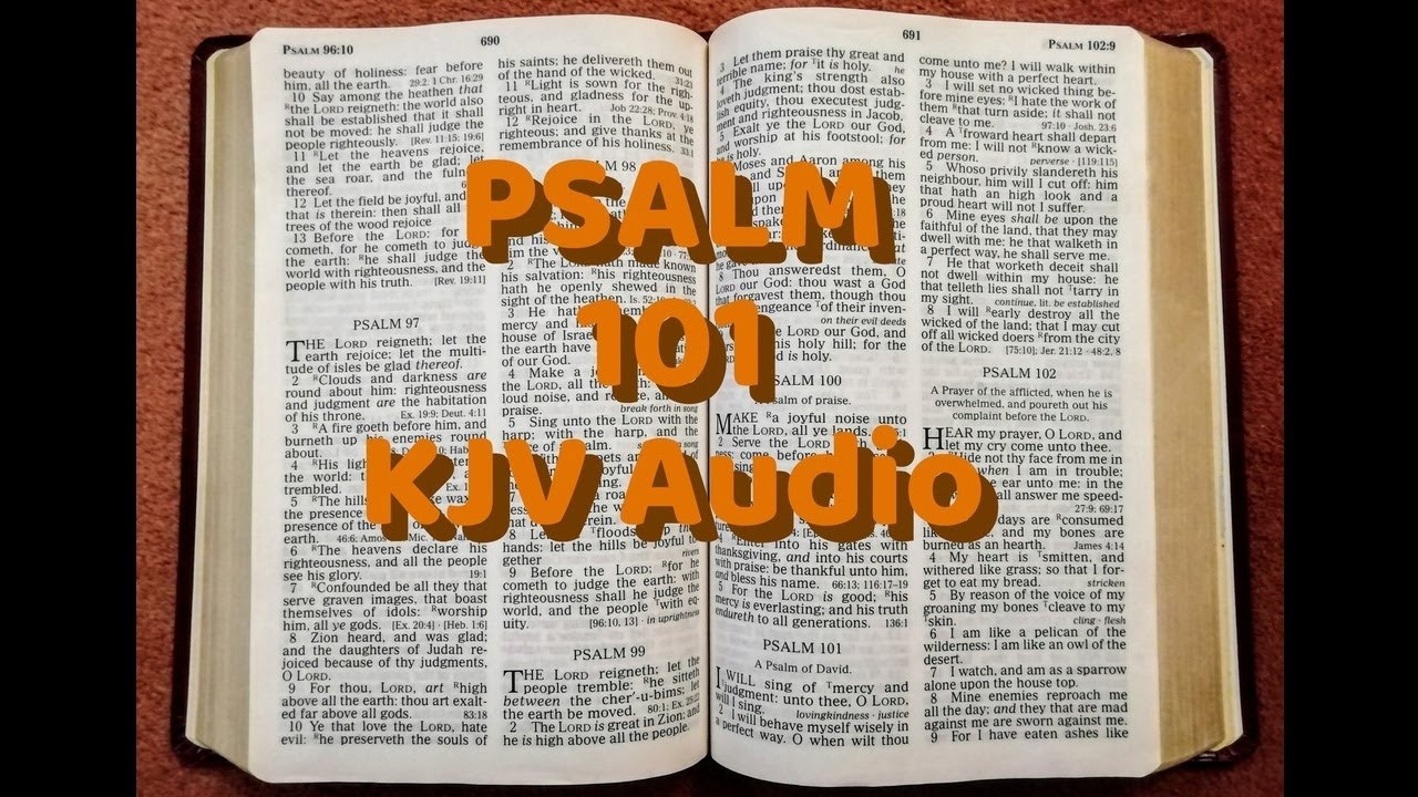PSALM 101 KJV AUDIO HOLY BIBLE KING JAMES VERSION - YouTube
