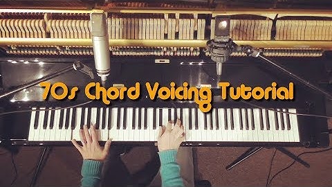 70s Chord Voicing Tutorial