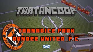 Tannadice, Dundee United FC - Minecraft stadium builds