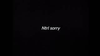 NTRL SORRY - DRUMLESS