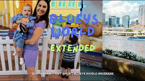 Blueys World Extended | South Bank Brisbane