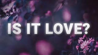 JORDY - Is It Love? (Lyrics)