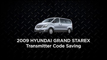 Transmitter Code Saving on 2009 Hyundai Grand Starex