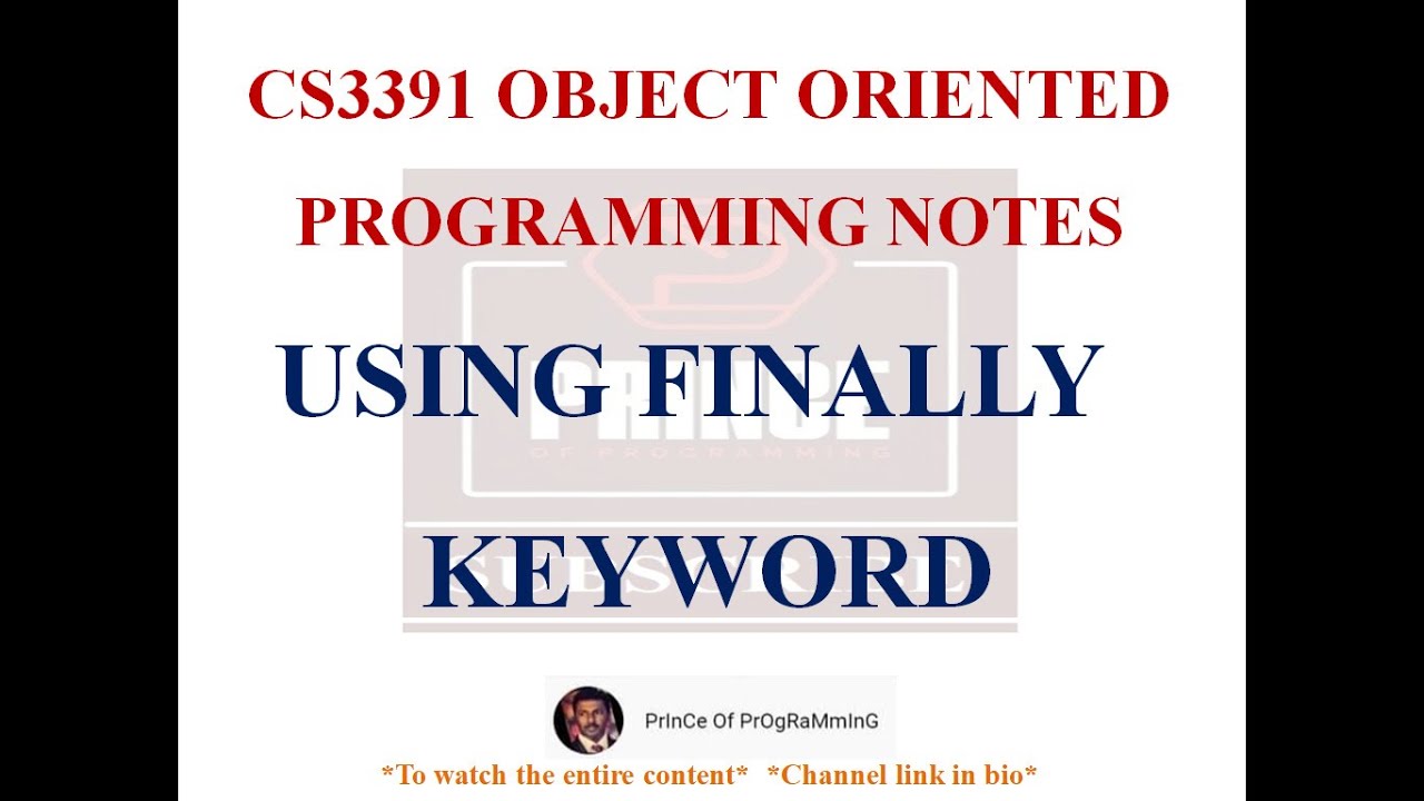 USING FINALLY KEYWORD NOTES | CS3391 OBJECT ORIENTED PROGRAMMING NOTES ...