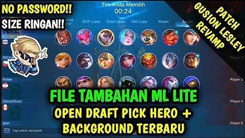 Data Open Draft Pick + Background Terbaru Patch Gusion Lesley Revamp | File Tambahan ml lite