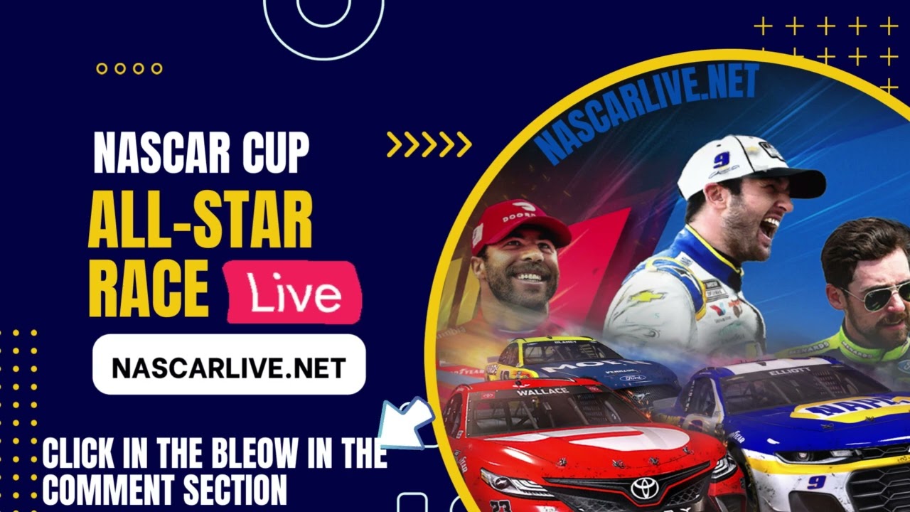 LIVE ~ NASCAR All-Star Race LIVE and STREAM TODAY at North Wilkesboro