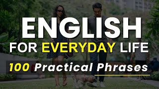 100 English Phrases for Everyday Life | Let Your Conversation Flow