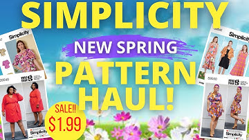 Simplicity NEW SPRING Pattern Haul!!