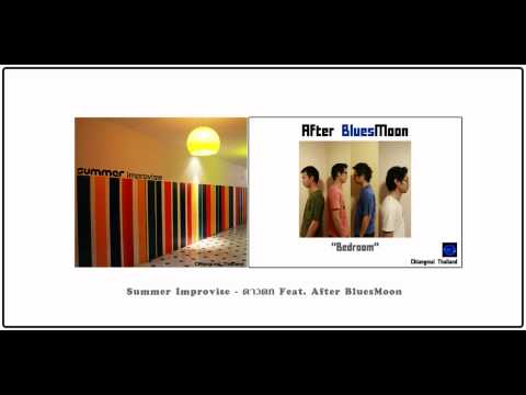 Summer Improvise - ดาวตก Feat.After BluesMoon [ Demo ]