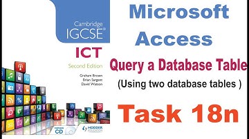 Task 18n IGCSE ICT Hodder Education - Microsoft Access DBMS (Using  two tables in a database query)