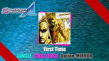 [DDR譜面動画]DDR A First Time SINGLE CHALLENGE MIRROR