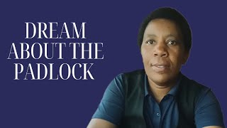 WHAT DOES A DREAM ABOUT A PADLOCK MEAN?