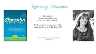 Reversing Dementia with Kat Toups