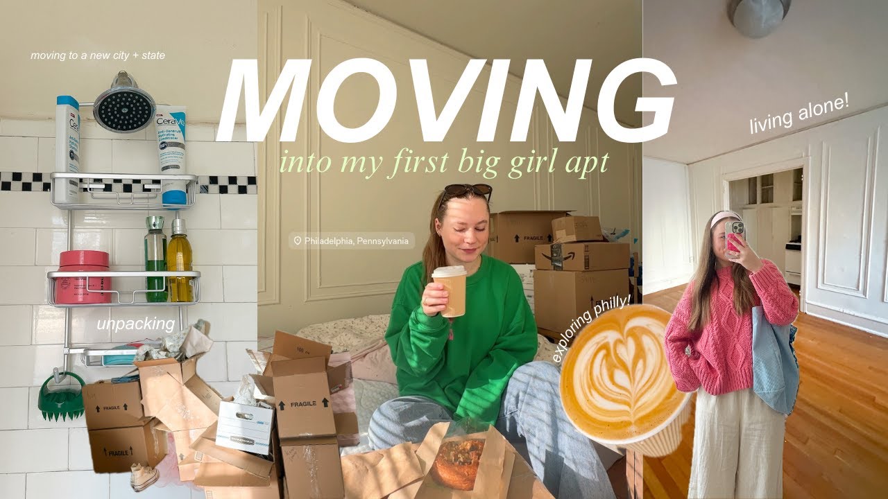 MOVING INTO MY FIRST EVER APARTMENT | living alone, unpacking, moving to a new city *philly*