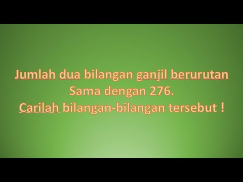 Video: Berapa jumlah dua bilangan ganjil?