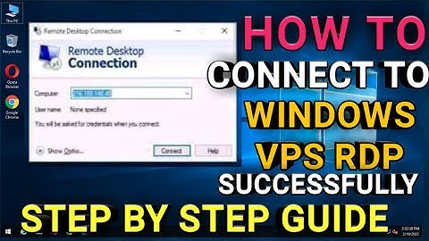 HOW TO CONNECT TO WINDOWS VPS/RDP FROM COMPUTER AND MOBILE PHONE EASILY
