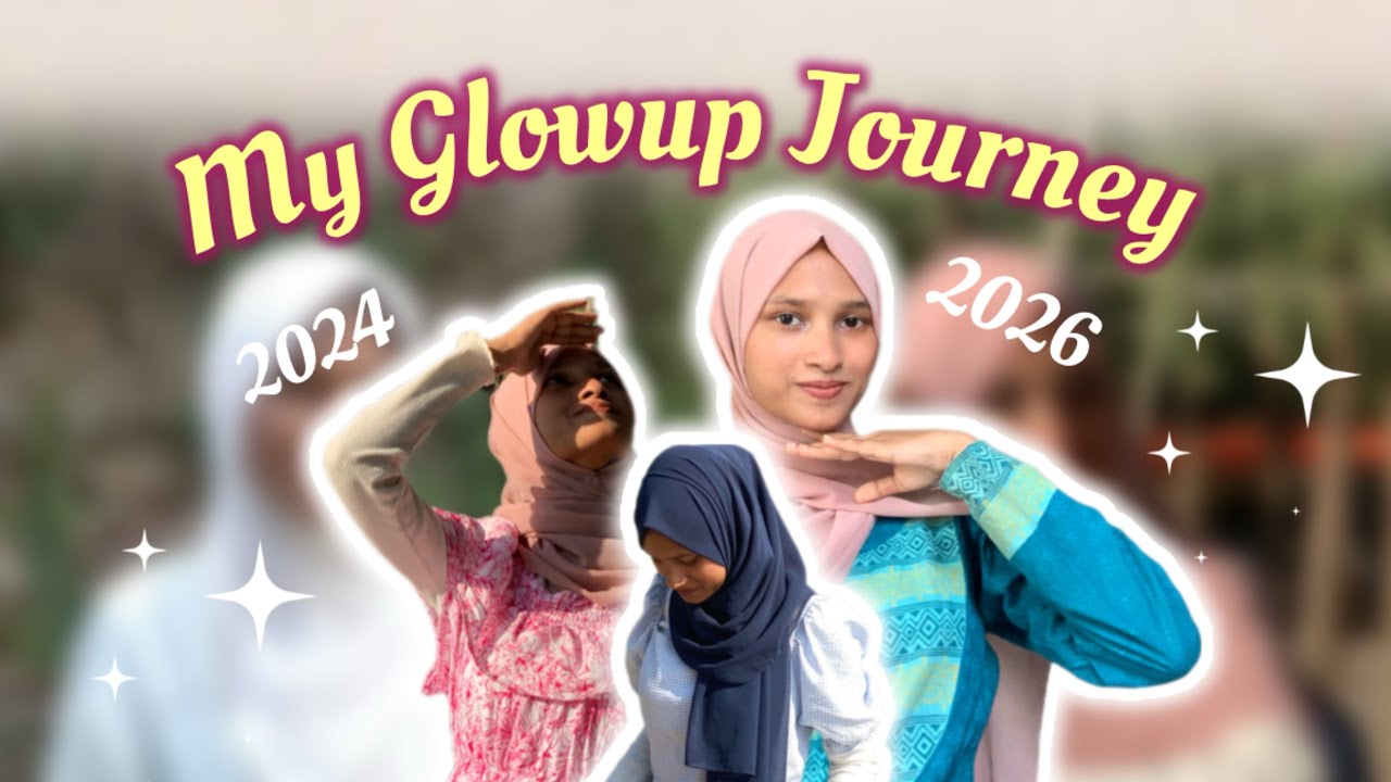 It took me 2 years to understand🙃💔!! Glowup journey || Bangladesh