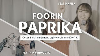 Foorin - Paprika feat Marisa \& Hima Himouto (Indonesian Lyrics Translation by Monochrome)