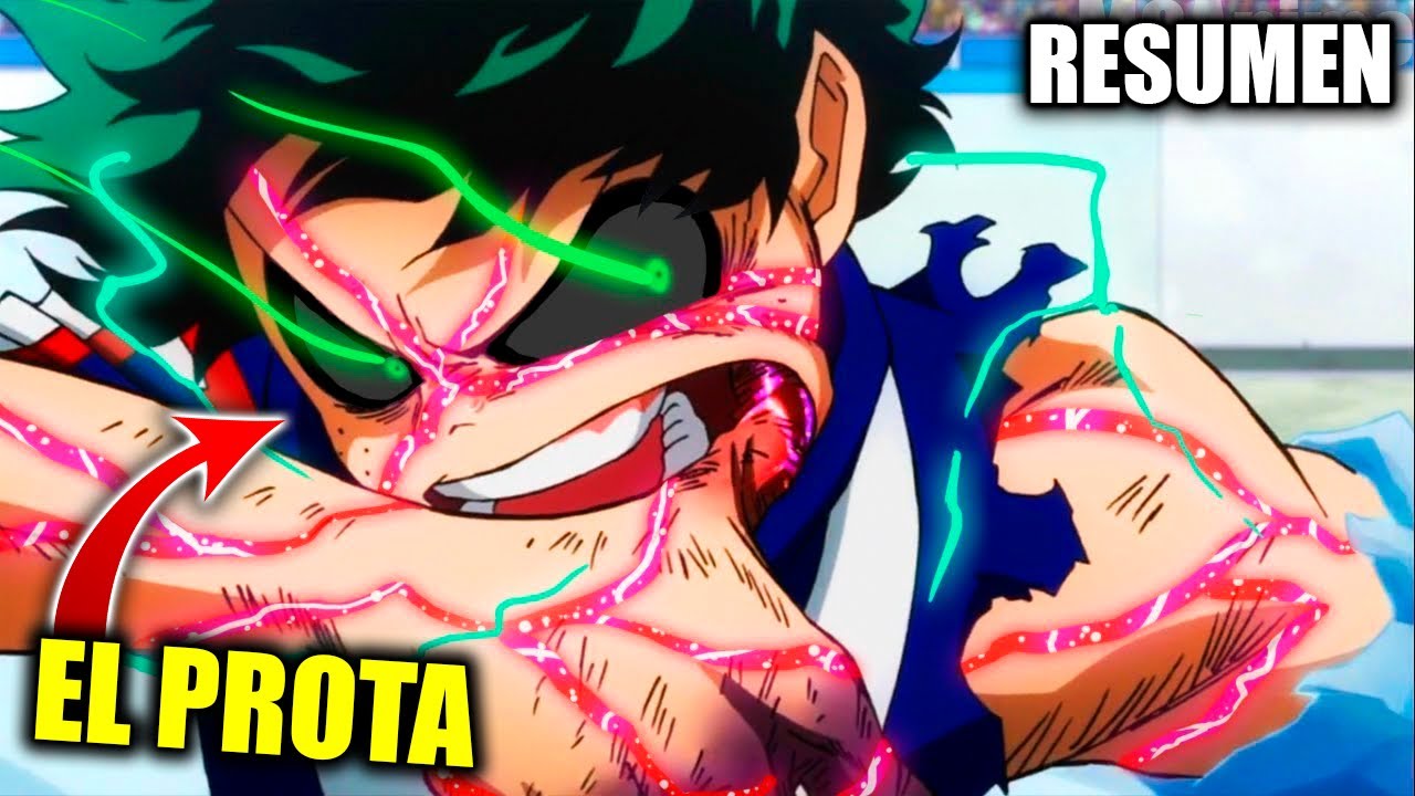 ⚡ NACIÓ SIN PODERES Y ES EL HEROE MAS FUERTE DEL MUNDO! | BOKU NO HERO ACADEMIA | RESUMEN COMPLETO