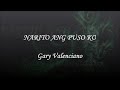 Narito Ang Puso Ko - Lyrics - Gary Valenciano