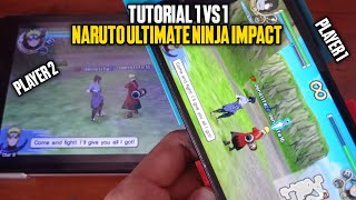 CARA MABAR 1 VS 1 SAMA TEMEN NARUTO ULTIMATE NINJA IMPACT!!WORK 100% screenshot 4