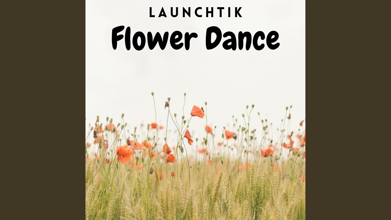 Flower Dance YouTube