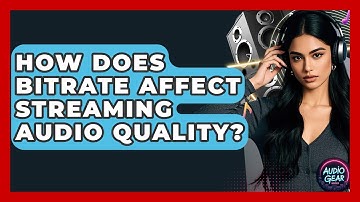 How Does Bitrate Affect Streaming Audio Quality? - Audio Gear Insider