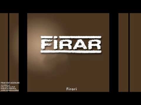 Engin Arslan - Firari [ Firar Dizi Müzikleri © 2013 Kalan Müzik ]