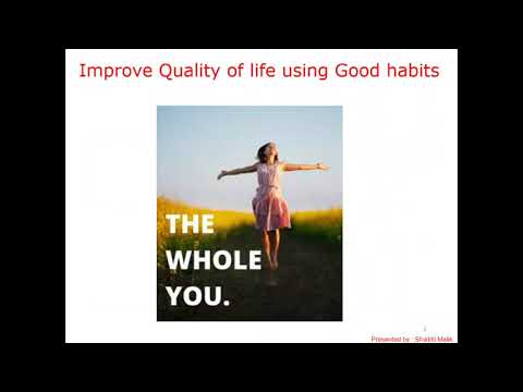 वीडियो: जीवन की गुणवत्ता में सुधार कैसे करें