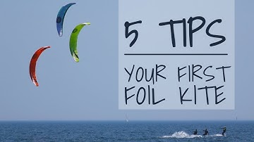 5 Things to Know BEFORE Buying Your First Foil Kite