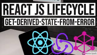 React JS LifeCycle  getDerivedStateFromError UseCase #30